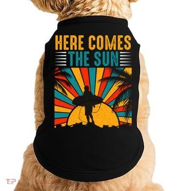 Here Comes The Sun | Surfing Summer Surf Surfer Gift Doggie Tank