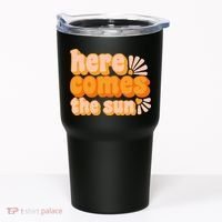 Here Comes The Sun Summer Vibes Tumbler thumb 0