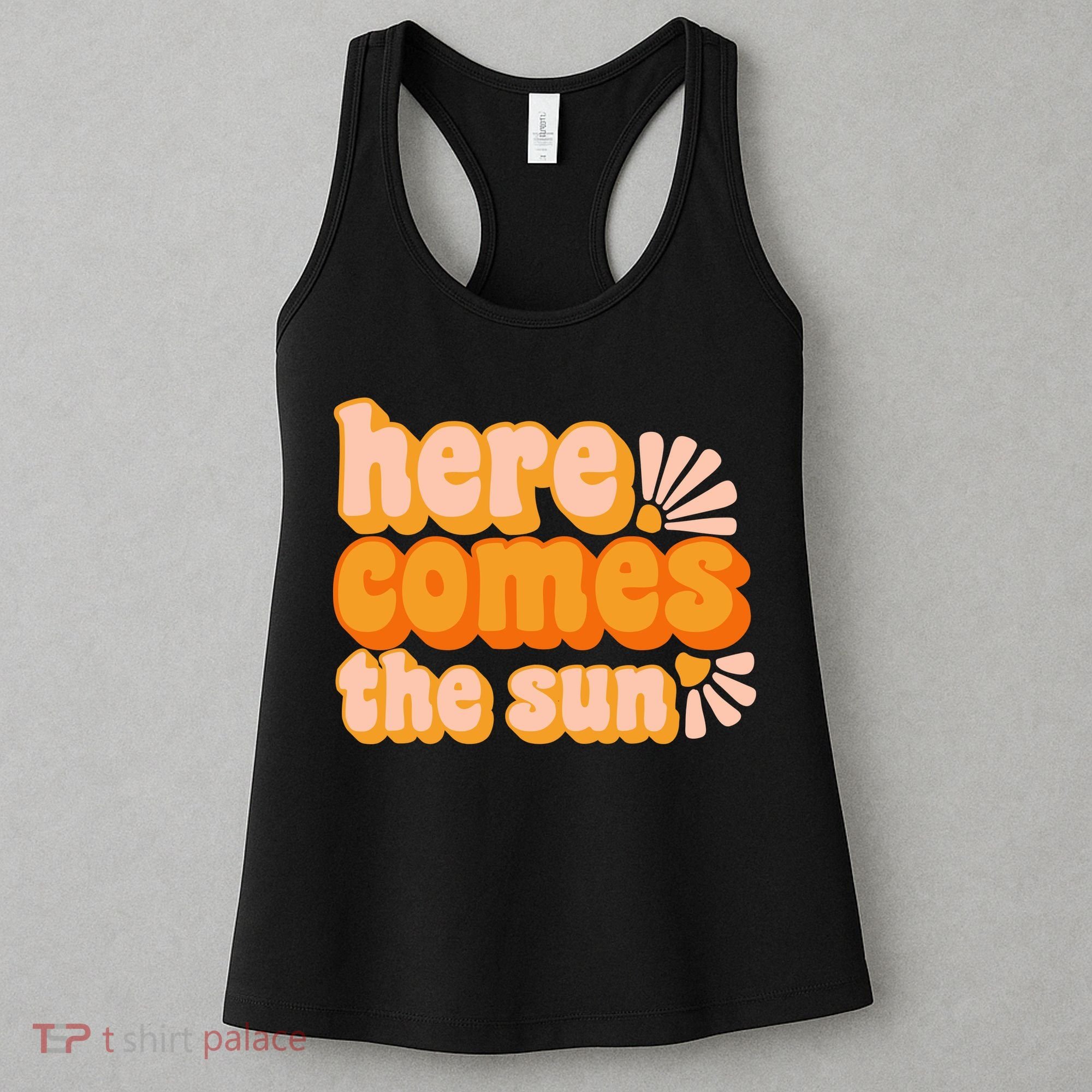 Here Comes The Sun Summer Vibes Women's Tank Top