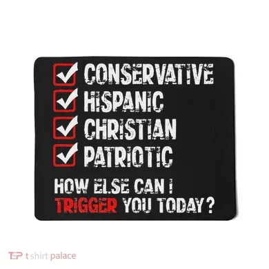 Hispanic Conservative Trigger Mousepad