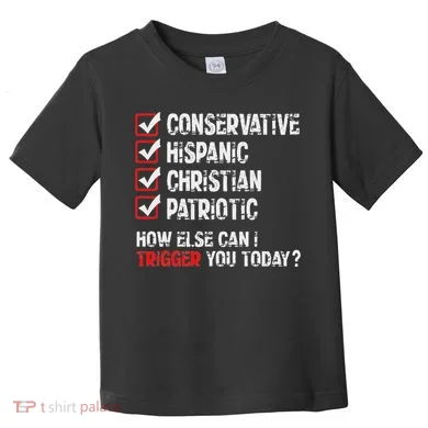 Hispanic Conservative Trigger Toddler T-Shirt