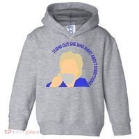 Hillary Clinton Turns Out She Was Right About Everything Toddler Hoodie thumb 0