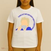 Hillary Clinton Turns Out She Was Right About Everything T-Shirt thumb 4