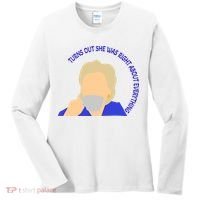 Hillary Clinton Turns Out She Was Right About Everything Women's Long Sleeve Shirt thumb 0