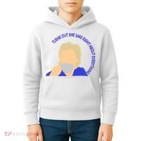 Hillary Clinton Turns Out She Was Right About Everything Kids Hoodie thumb 4