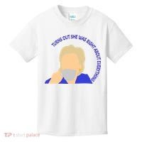 Hillary Clinton Turns Out She Was Right About Everything Kids T-Shirt thumb 0