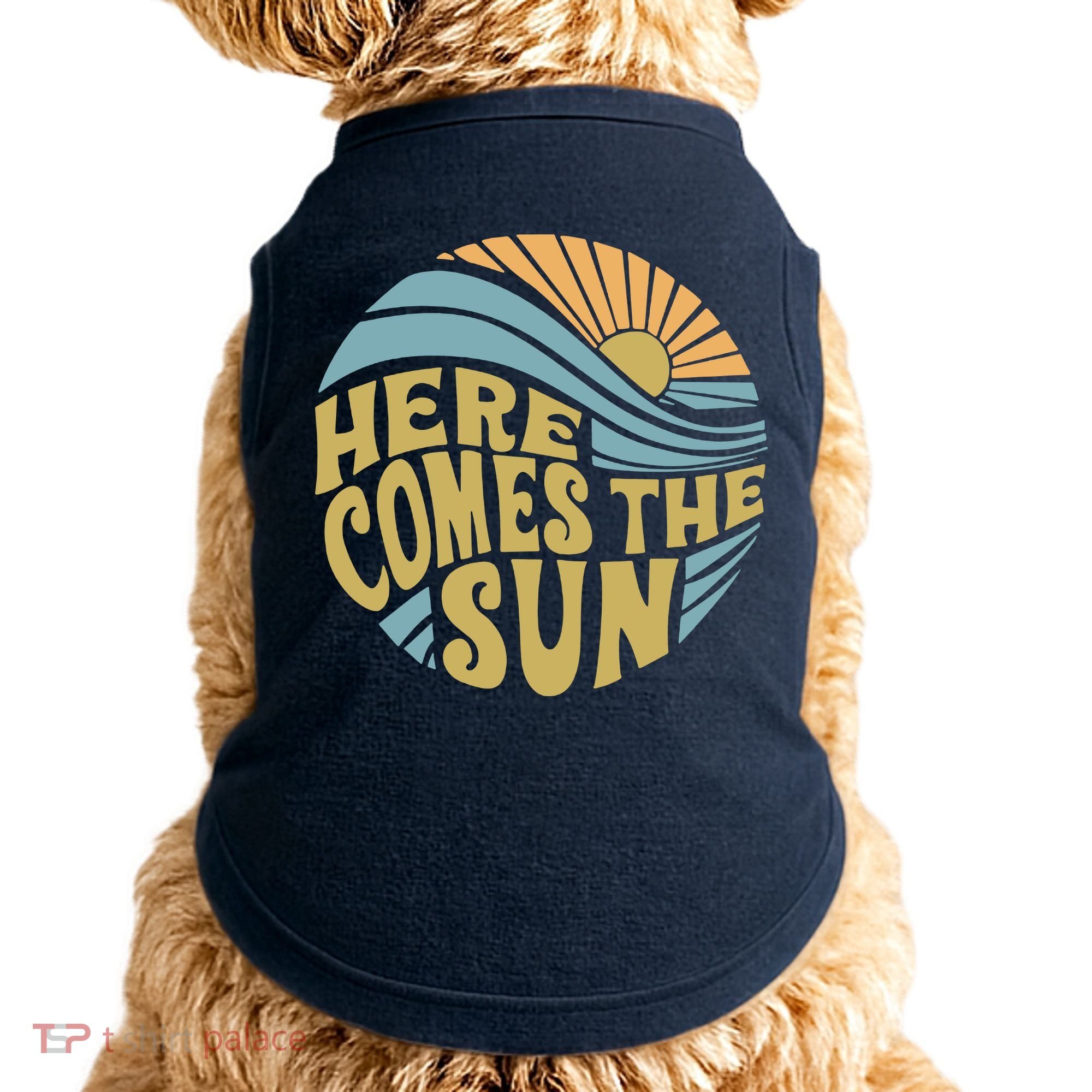Here Comes The Sun Doggie Tank