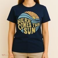 Here Comes The Sun T-Shirt thumb 4
