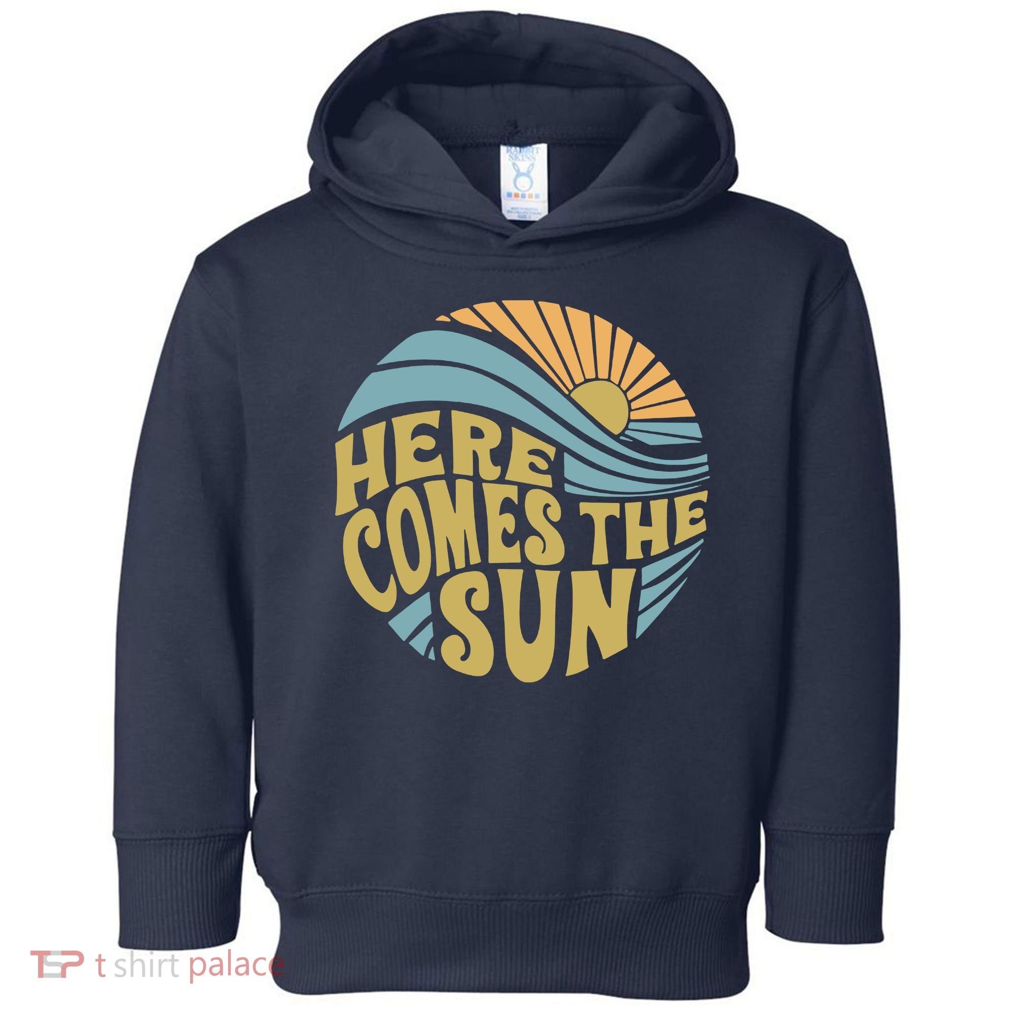 Here Comes The Sun Toddler Hoodie