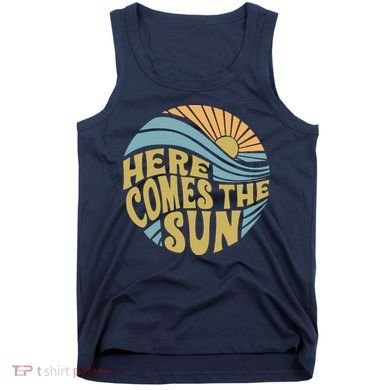 Here Comes The Sun Tank Top