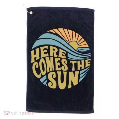 Here Comes The Sun Golf Towel
