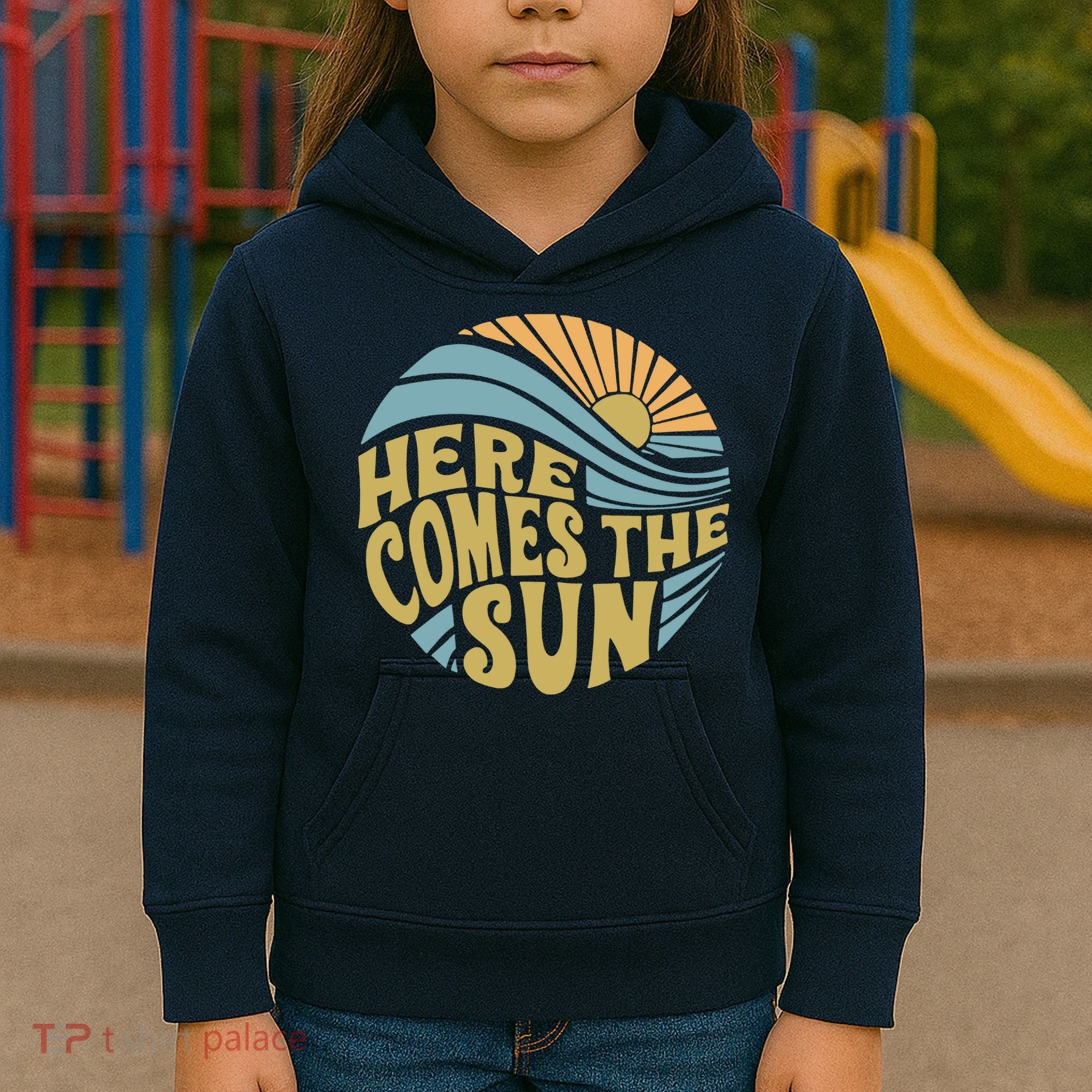 Here Comes The Sun Kids Hoodie