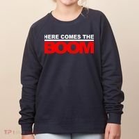 Here Comes The Boom Women's Sweatshirt thumb 0
