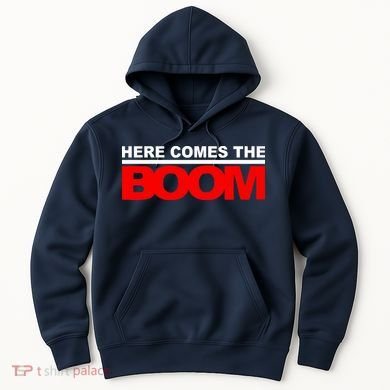 Here Comes The Boom Hoodie