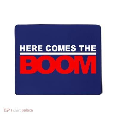 Here Comes The Boom Mousepad