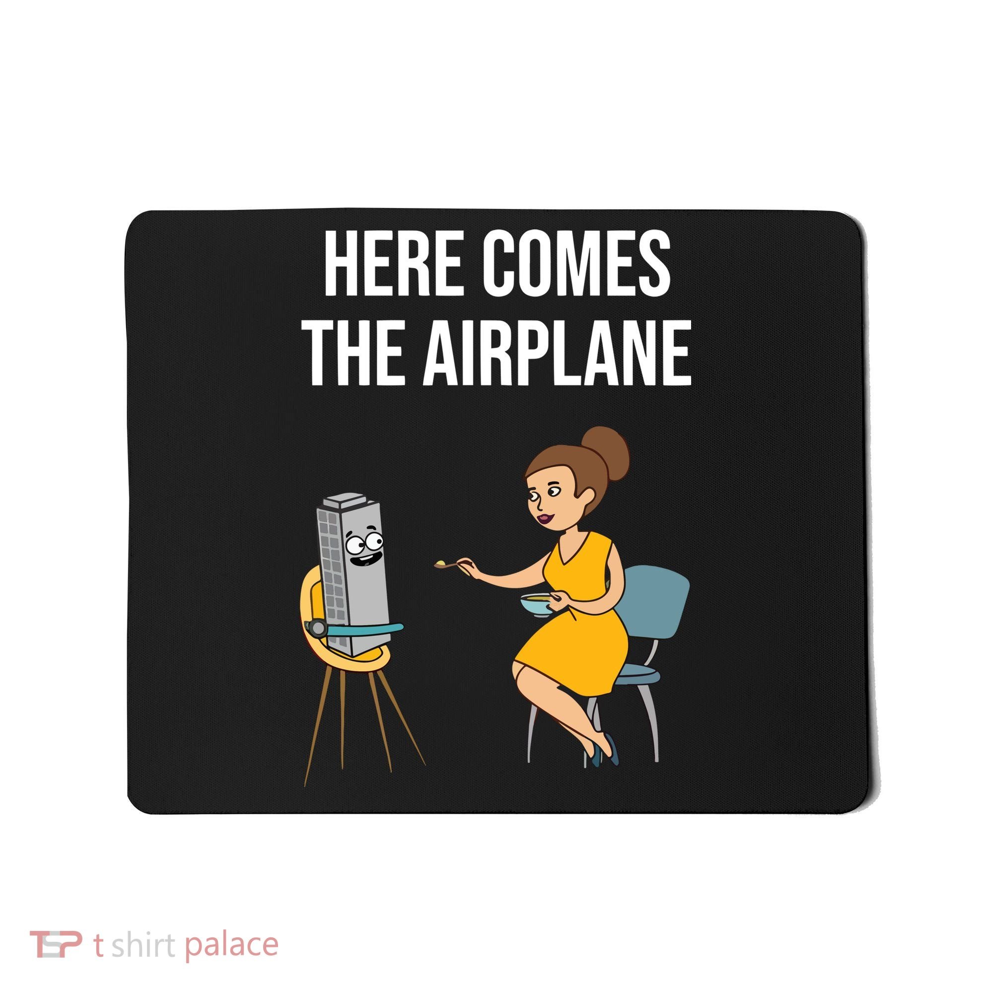 Here Comes The Airplane Mousepad