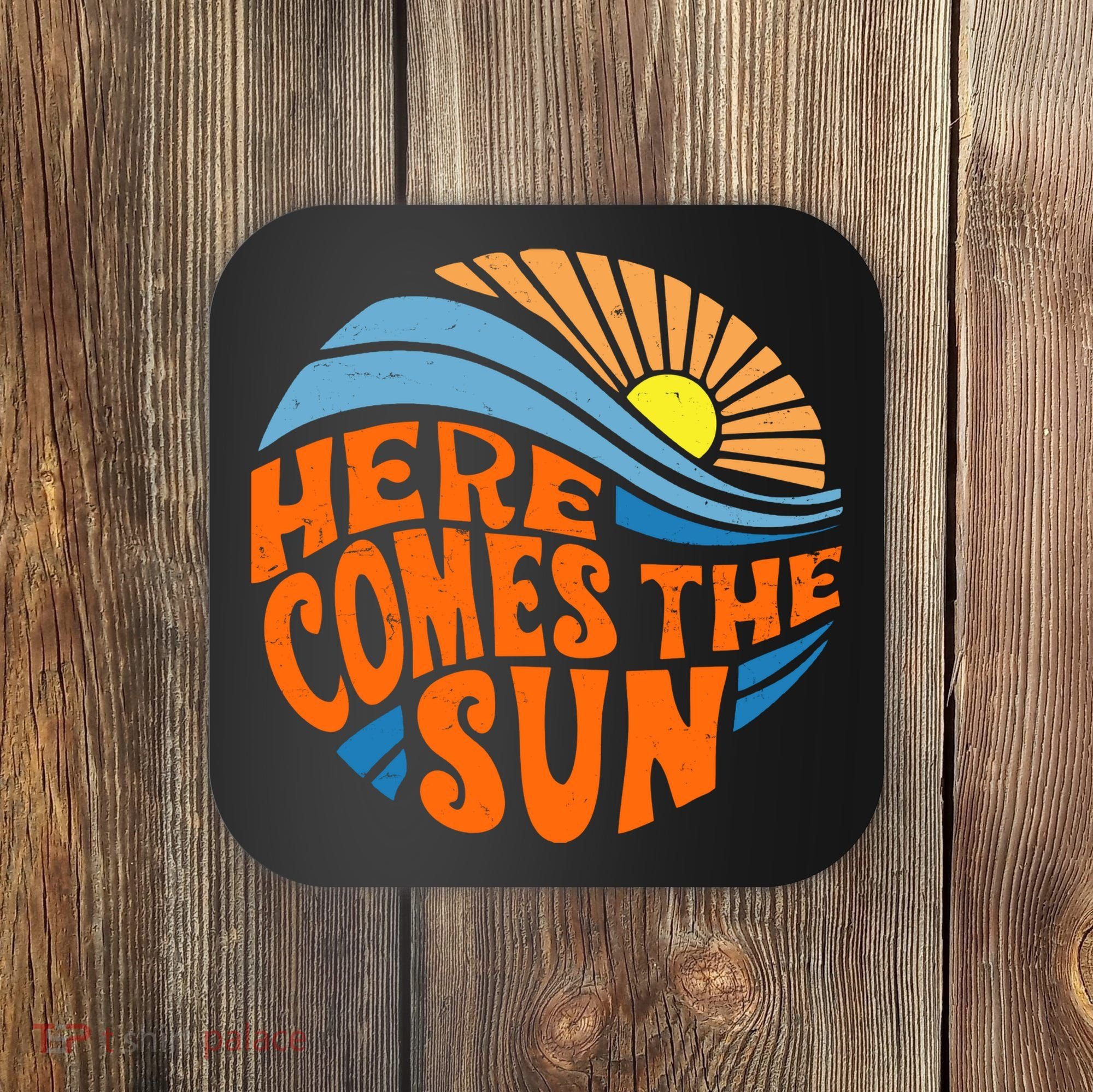 Here Comes The Sun Retro Summer Coaster