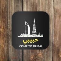 Habibi Come To Dubai Funny Quote Uae Travel Coaster thumb 0