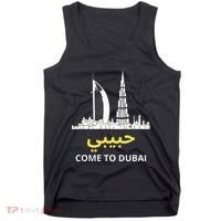 Habibi Come To Dubai Funny Quote Uae Travel Tank Top thumb 0