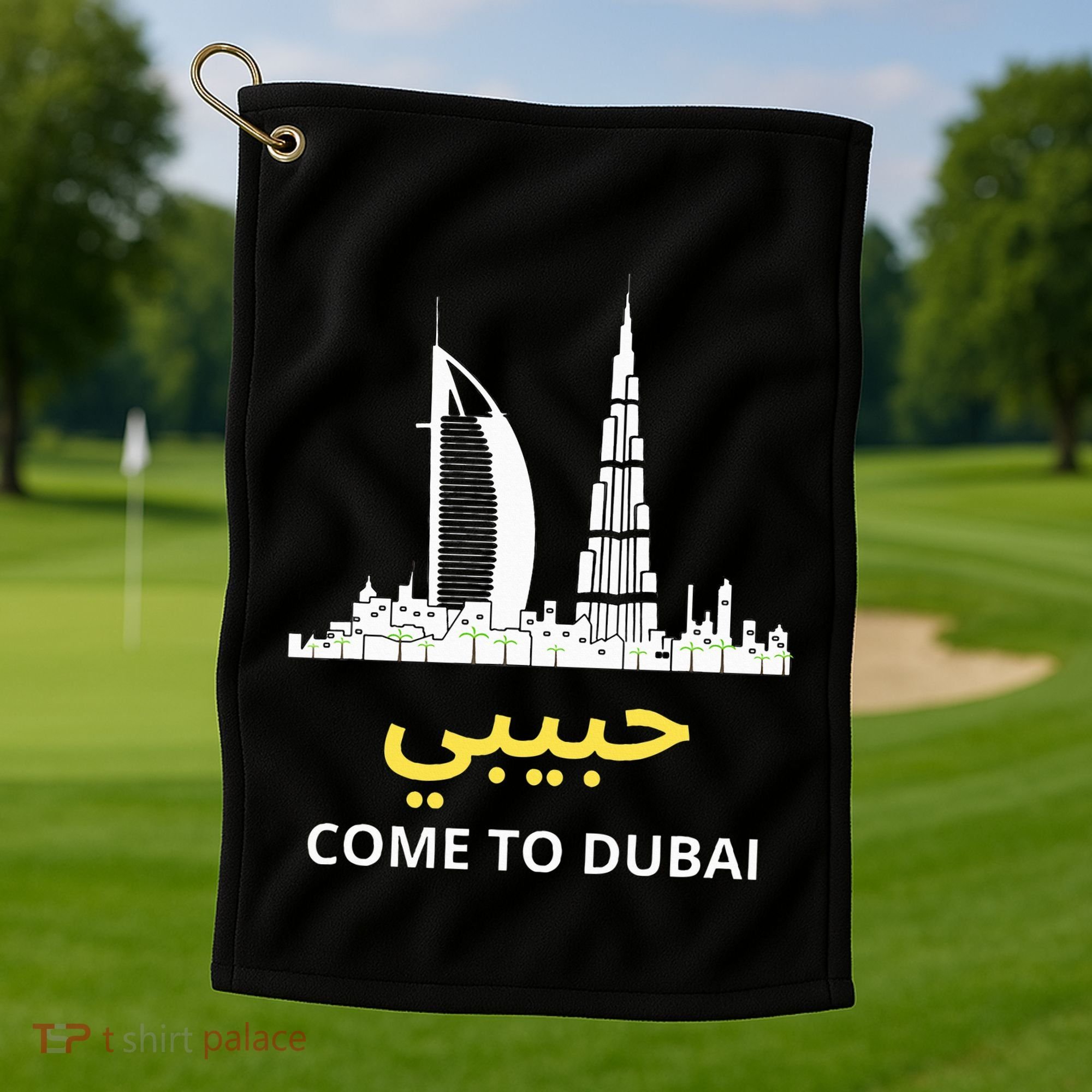Habibi Come To Dubai Funny Quote Uae Travel Golf Towel