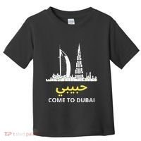 Habibi Come To Dubai Funny Quote Uae Travel Toddler T-Shirt thumb 0