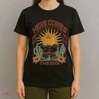 Here Comes The Sun T-Shirt thumb 4