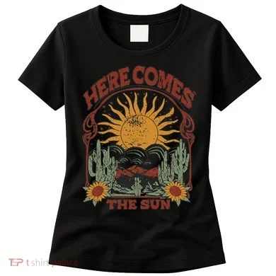 Here Comes The Sun Women's T-Shirt
