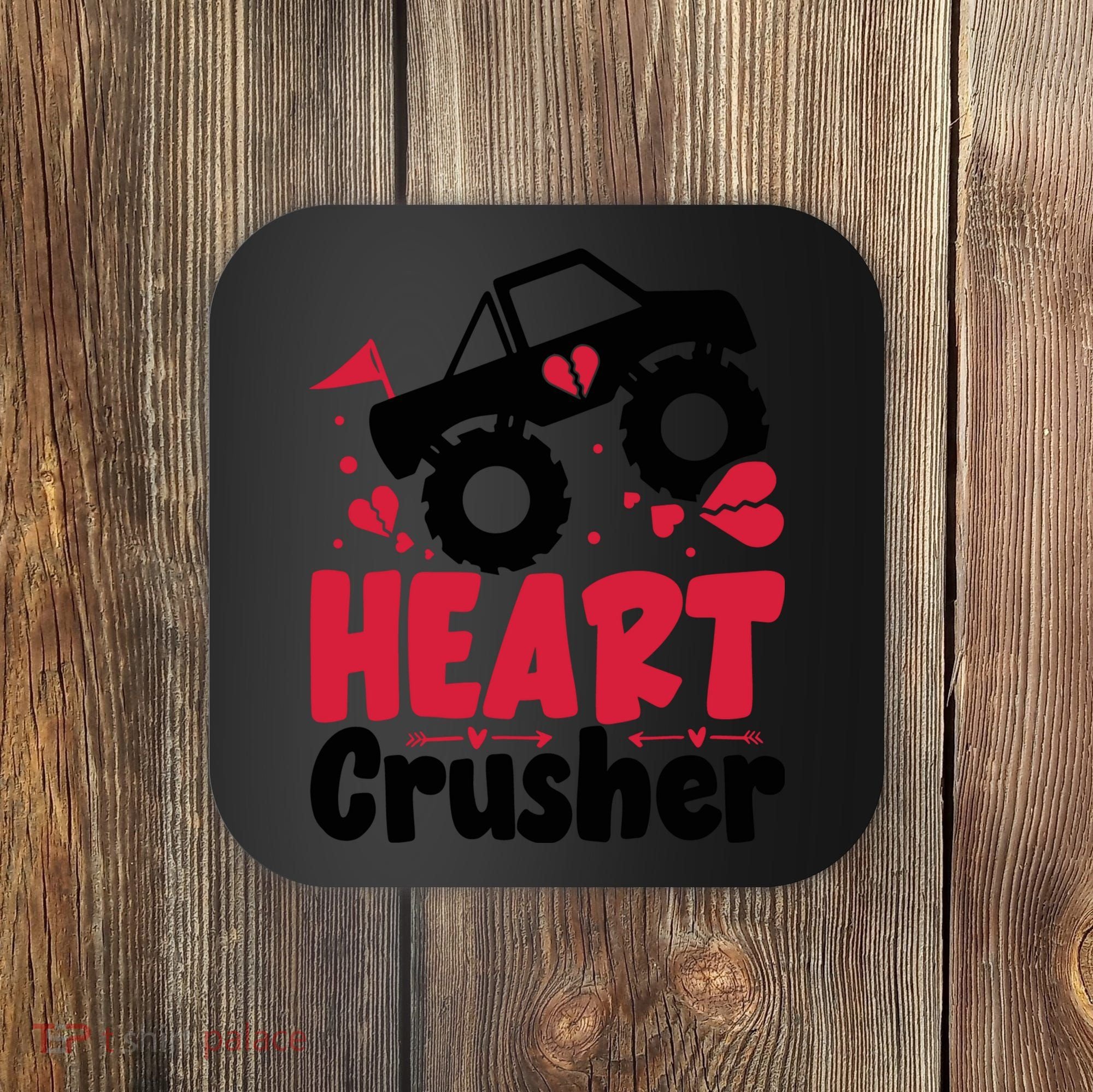 Heart Crusher Valentine Day Gift Coaster