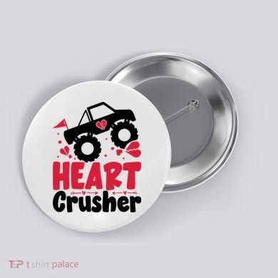 Heart Crusher Valentine Day Gift Button