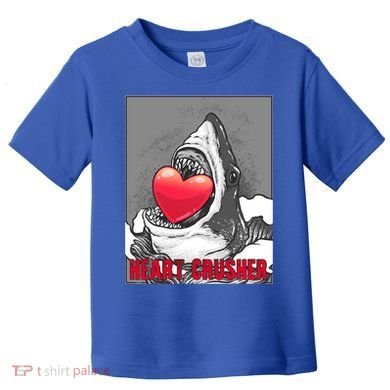 Heart Crusher Valentine's Day Shark Lover Cute Gift Toddler T-Shirt