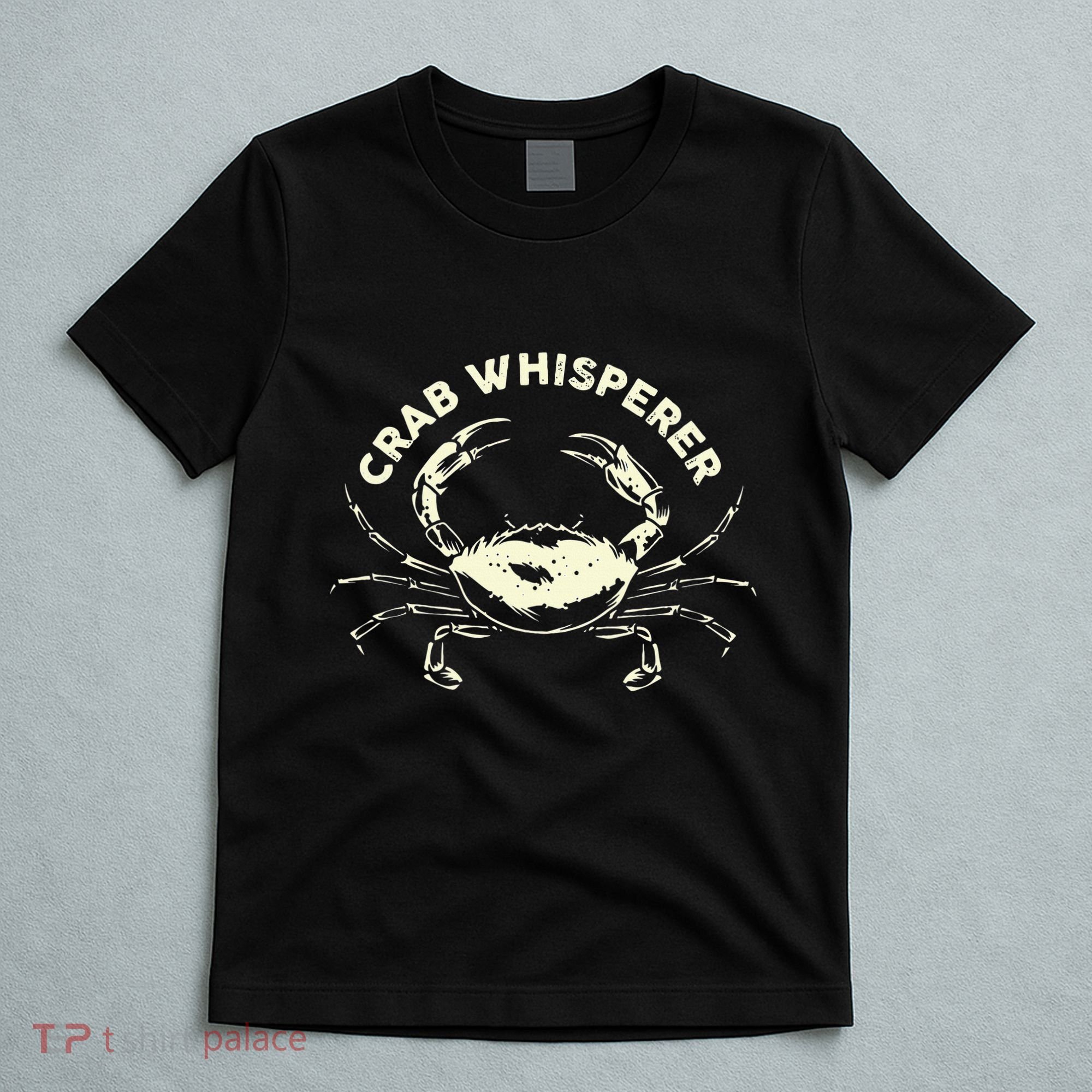 Hunter Crab Whisperer Crabbing Hunting Fishing Ocean Beach T-Shirt