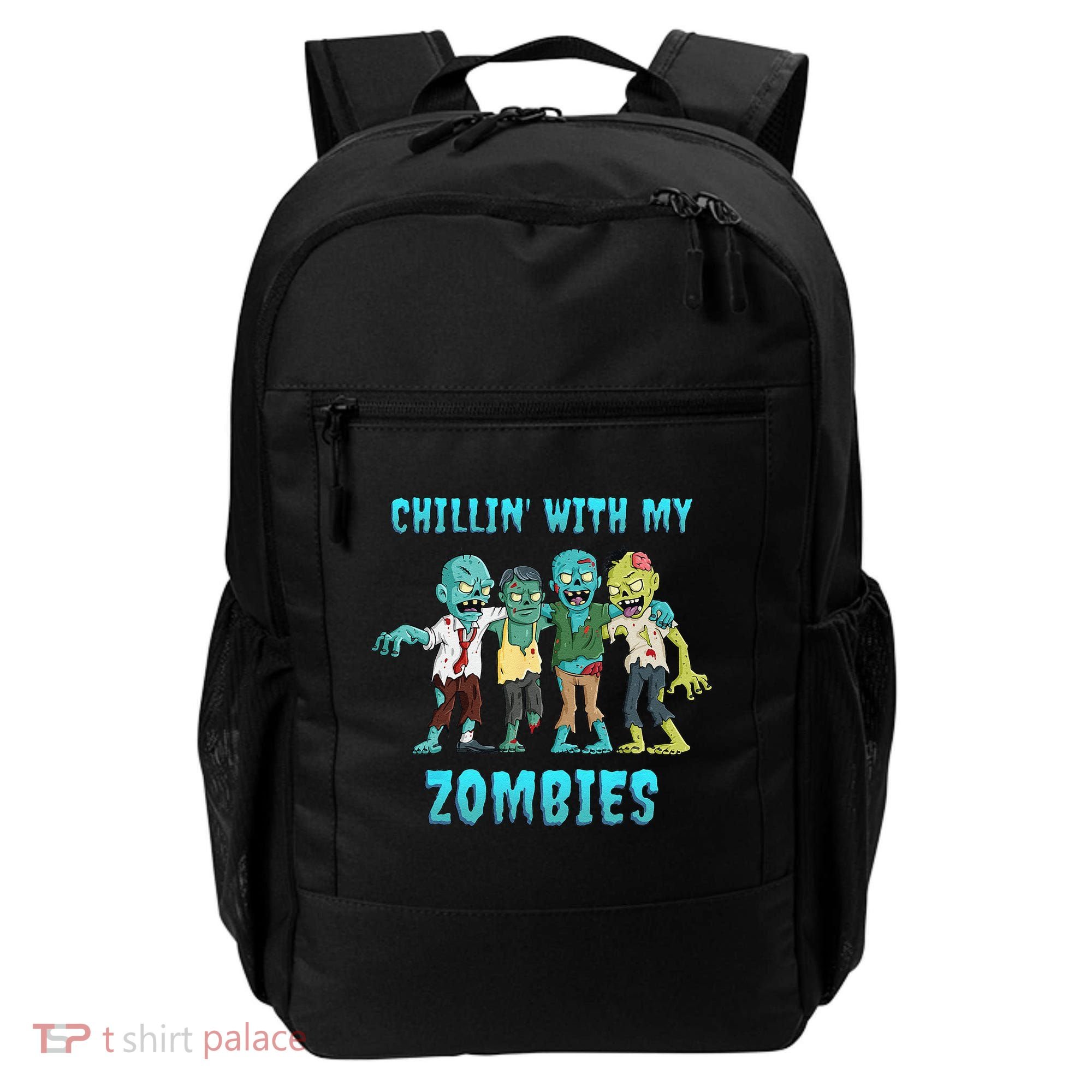 Halloween Chillin With My Zombies Funny Backpack