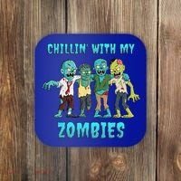 Halloween Chillin With My Zombies Funny Coaster thumb 0