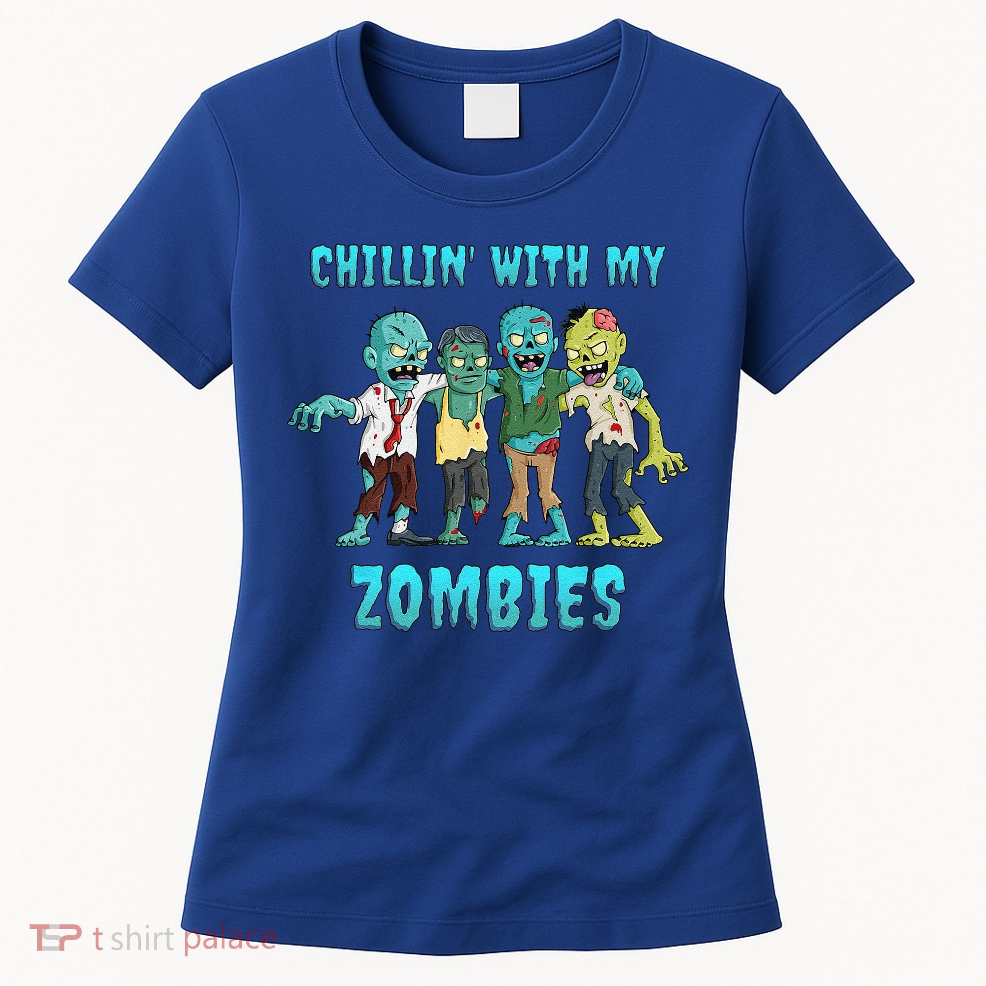 Halloween Chillin With My Zombies Funny Women's T-Shirt