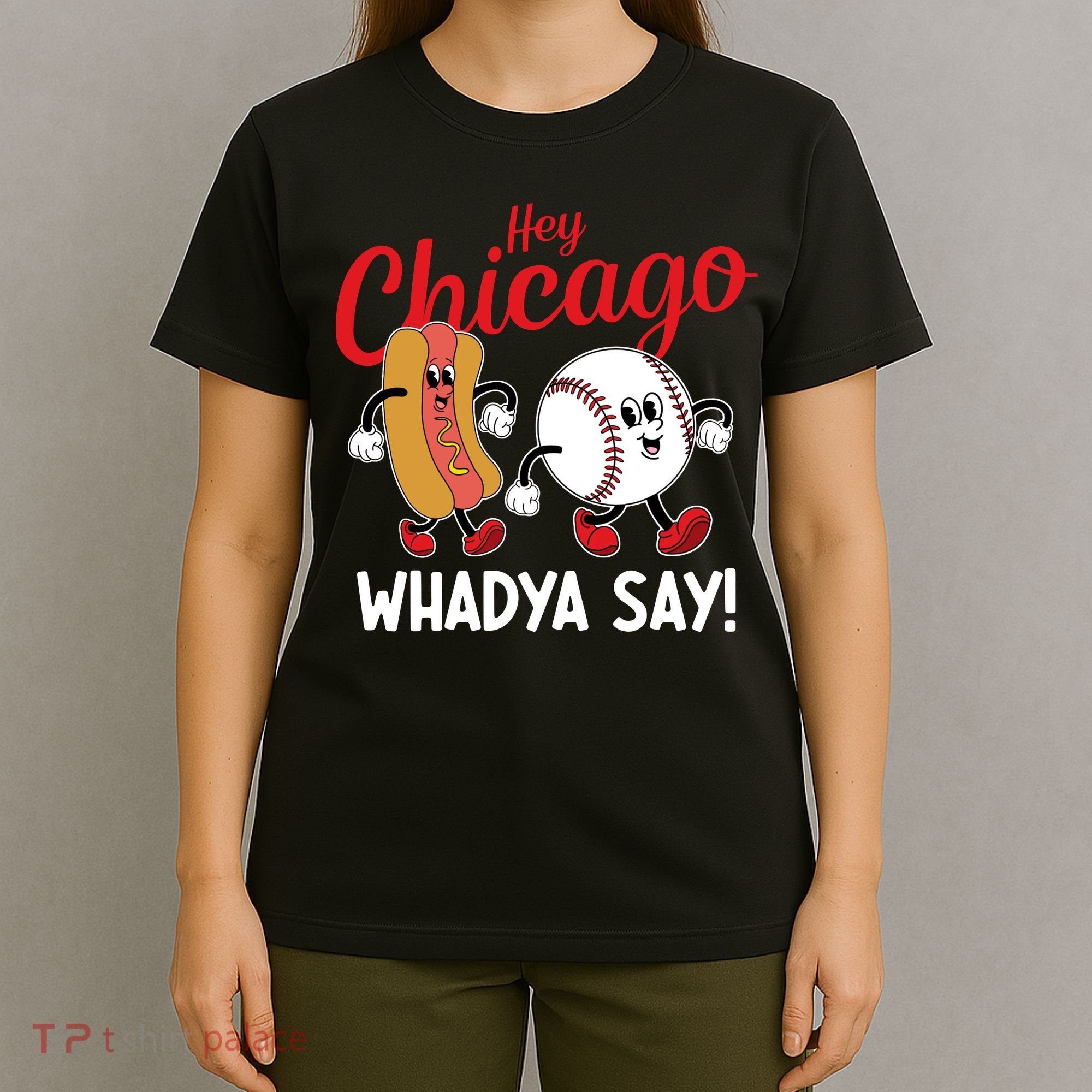 Hey Chicago Whadya Say Baseball And Hot Dog Funny Retro T-Shirt