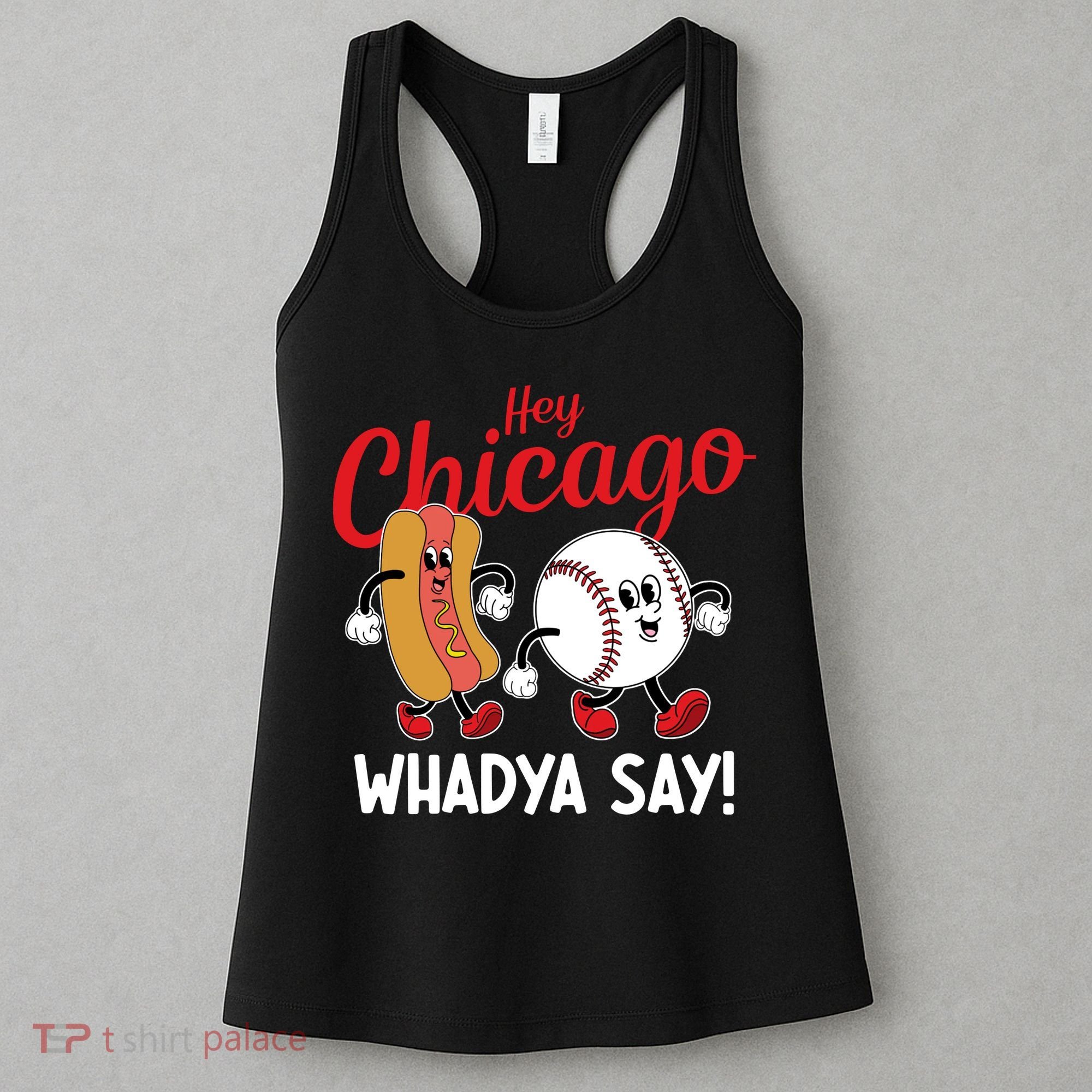 Hey Chicago Whadya Say Baseball And Hot Dog Funny Retro Women's Tank Top