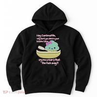 Hey Cuntmuffin Why Dont You Climb In Your Douche Canoe Hoodie thumb 0