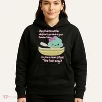 Hey Cuntmuffin Why Dont You Climb In Your Douche Canoe Hoodie thumb 5