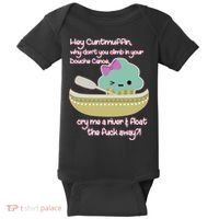 Hey Cuntmuffin Why Dont You Climb In Your Douche Canoe Baby Bodysuit thumb 0