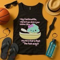 Hey Cuntmuffin Why Dont You Climb In Your Douche Canoe Tank Top thumb 4