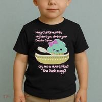 Hey Cuntmuffin Why Dont You Climb In Your Douche Canoe Toddler T-Shirt thumb 2