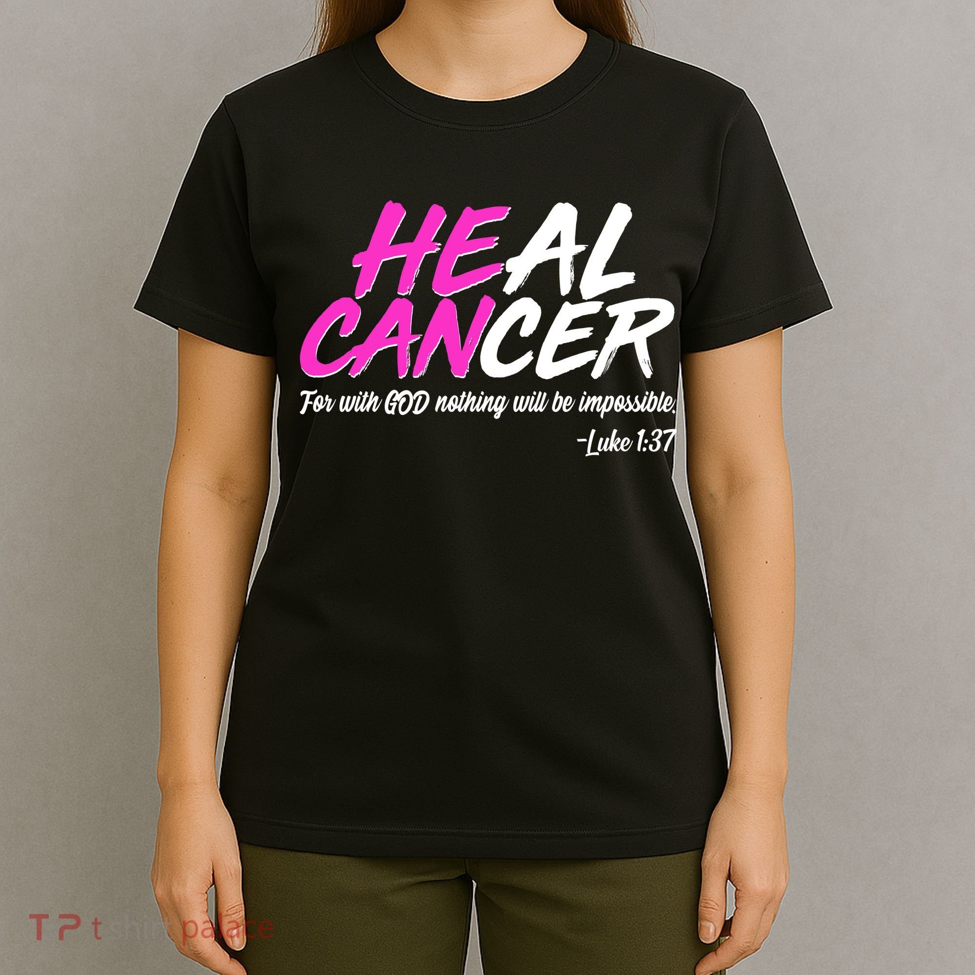 Heal Cancer With God T-Shirt