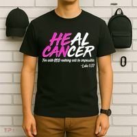 Heal Cancer With God T-Shirt thumb 6