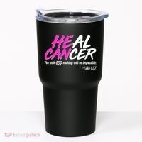 Heal Cancer With God Tumbler thumb 0
