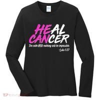 Heal Cancer With God Women's Long Sleeve Shirt thumb 0