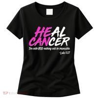 Heal Cancer With God Women's T-Shirt thumb 0