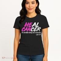 Heal Cancer With God Women's T-Shirt thumb 4