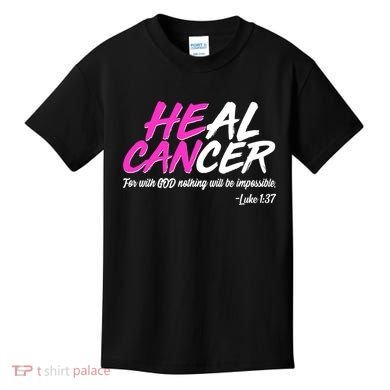 Heal Cancer With God Kids T-Shirt