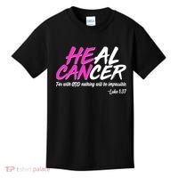 Heal Cancer With God Kids T-Shirt thumb 0
