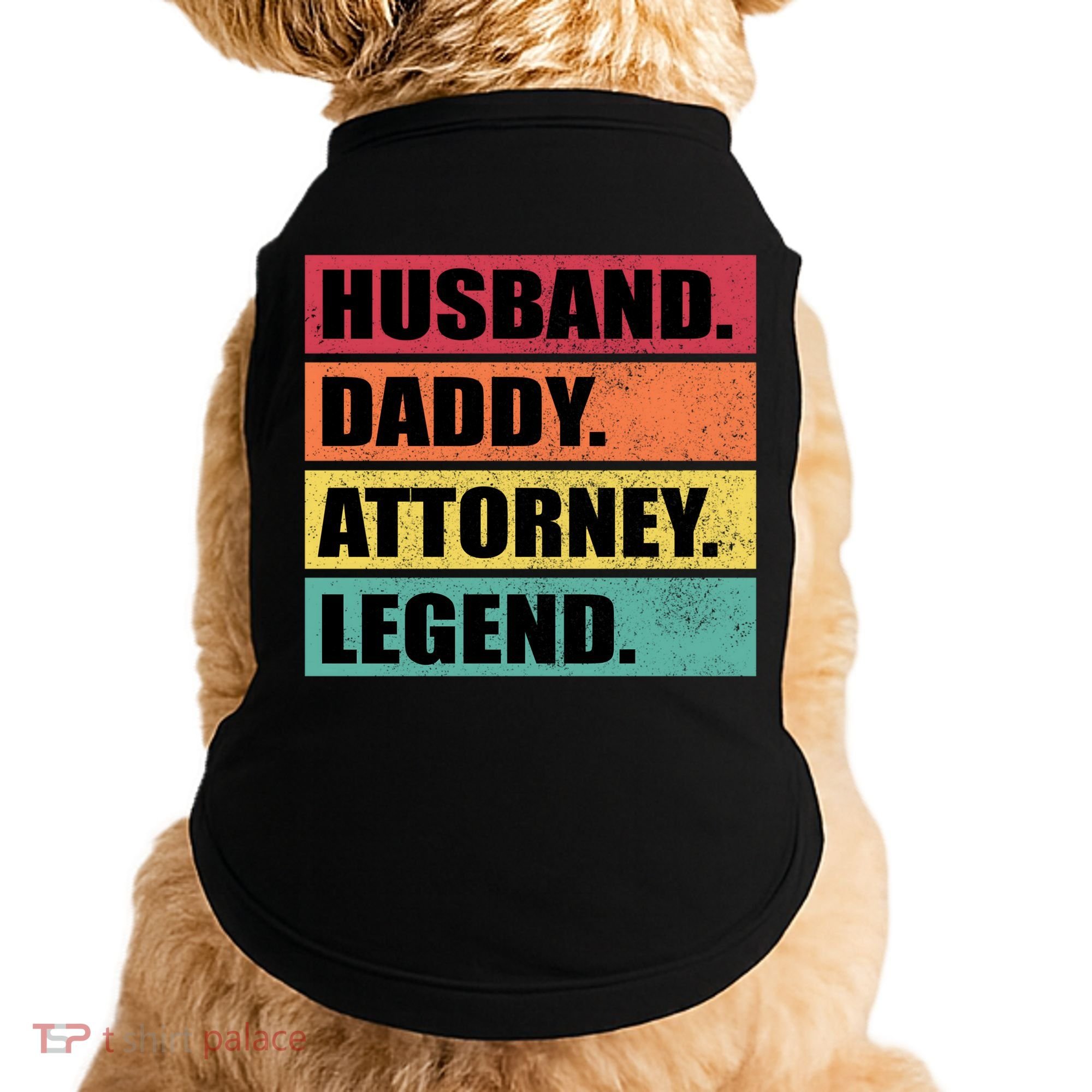 Husband Daddy Attorney Legend Retro Fathers Day Meaningful Gift Doggie Tank